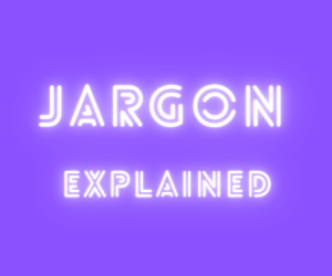 Jargon Explained image